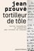 Tortilleur de tôle