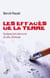 Les effacés de la terre