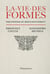 La vie des formes : Philosophie du réenchantement