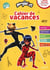 Miraculous - Cahier de vacances - De la Petite Section à la Moyenne Section