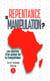 Repentance ou manipulation ? : Les secrets d'un acteur de la Françafrique