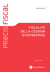 Fiscalité de la cession d'entreprise (3e édition)