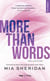 More than words