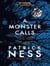 A Monster Calls : Award-winning dark fantasy novel about love, loss and hope - now a major movie available on Amazon Prime