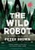 The Wild Robot : Now a major DreamWorks animation!