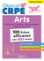 Objectif CRPE : Arts : Éducation musicale, Arts plastiques, Histoire des arts - 100 fiches efficaces pour bien réviser - Épreuve écrite (édition 2026)