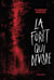 La forêt qui dévore