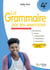 La grammaire par les exercices : 4e - Cahier de l'élève (édition 2025)