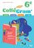 ColléGram' : Français - 6e - Cahier de l'élève (édition 2025)