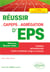 Réussir le CAPEPS et l'agrégation d'Éducation physique et sportive (EPS) (5e édition)