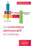 Le contentieux administratif en schémas