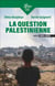 La question palestinienne