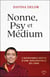 Nonne, psy et médium