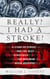 Really? I Had A Stroke? A Story of Stroke and the Best Strategies for Maximum Brain Recovery