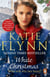 White Christmas - The new heartwarming historical fiction romance book to curl up with at Christmas from the Sunday Times bestselling author
