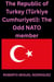 The Republic of Turkey (Türkiye Cumhuriyeti): The Odd NATO member