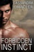 Forbidden Instinct - Forbidden Knights, #1