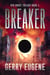 Breaker - Red Ghost Trilogy, #1