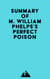 Summary of M. William Phelps's Perfect Poison