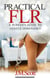 Practical FLR: A Woman's Guide To Gentle Dominance - Practical FLR, #2