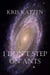 I Don't Step on Ants - Interstellar Stories, #9