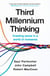 Third Millennium Thinking - Creating Sense in a World of Nonsense