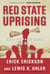 Red State Uprising - How to Take Back America