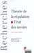 Théorie de la régulation, l'état des savoirs