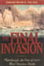 The Final Invasion - Plattsburgh, the War of 1812's Most Decisive Battle
