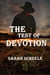 The Test of Devotion - The Americana Trilogy, #1