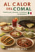 Al Calor del Comal: Tortillas, salsas y cocina de barrio