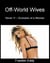 Off-World Wives - Evolution of a Woman, #11