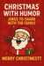Christmas in a humorous way Jokes to share with the family