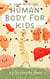 Human Body for kids - Science for Kids, #1