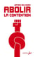 Abolir la contention