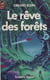 Le Rêve des forêts