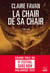 La chair de sa chair - le nouveau thriller de la plus machiavélique des autrices du genre