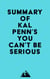 Summary of Kal Penn's You Can't Be Serious