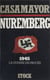 Nuremberg - 1945 : la guerre en procès