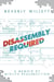 Disassembly Required: A Memoir of Midlife Resurrection
