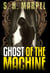 Ghost of the Machine - Ghost Hunters Mystery-Detective