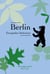 Berlin, escapades littéraires - Pavillons poche -Partitions d'une ville