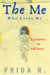 The Me Who Loves Me: Poems About Mental Health, Healing, and the Messy, Beautiful Path to Self-Love