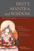 Deity, Mantra, and Wisdom - Development Stage Meditation in Tibetan Buddhist Tantra