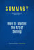 Summary: How to Master the Art of Selling - Review and Analysis of Hopkins' Book