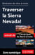 Itinéraire de rêve à moto - Traverser la Sierra Nevada !