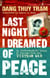Last Night I Dreamed of Peace - An extraordinary diary of courage from the Vietnam War
