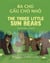 The Three Little Sun Bears (Vietnamese-English) - Language Lizard Bilingual World of Stories