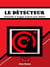 Le détecteur