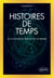 Histoires de temps - De la nature du temps et de sa mesure